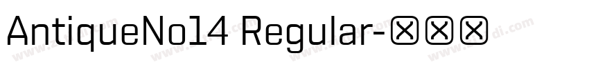 AntiqueNo14 Regular字体转换